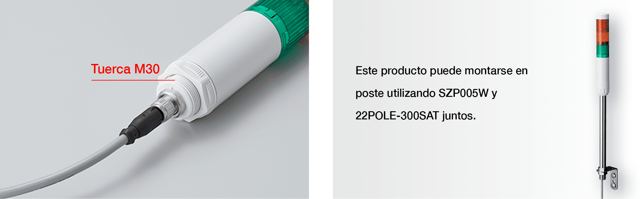 Este producto se puede montar en un poste utilizando SZP005W y 22POLE-300SAT juntos.